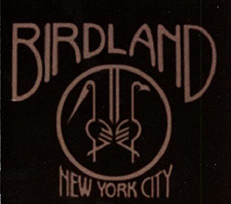  Birdland